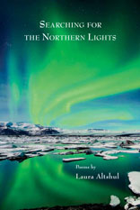 Searching for the Northern LightsPoems by Laura Altshul cover image