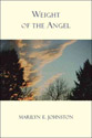 Weight of the Angel by Marilyn E. Johnston